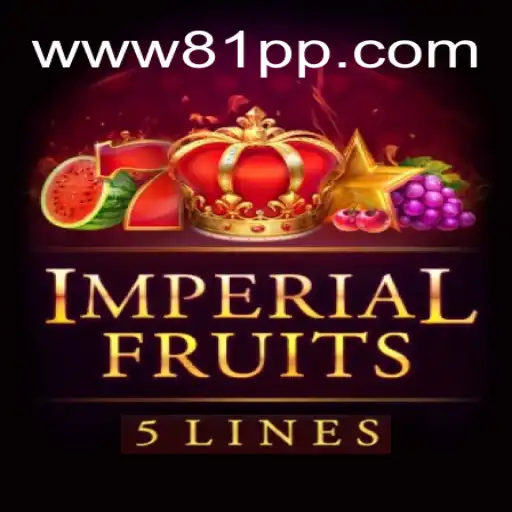 Imperial Fruits 5: A Royal Experience on 81PP.com Oficial Slots Brasil #1