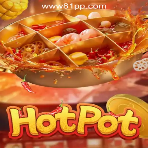 Exploring Hotpot: A Unique Gaming Experience