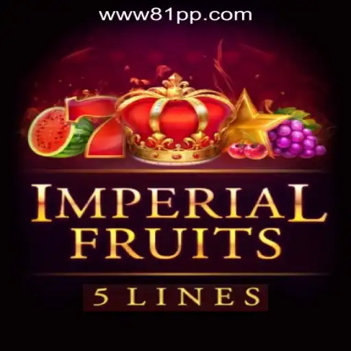 Imperial Fruits 5: A Royal Experience on 81PP.com Oficial Slots Brasil #1
