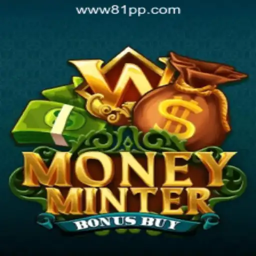 Exploring MoneyMinterBonusBuy: The Exciting Slot Game Revolutionizing 81PP.com Oficial Slots Brasil #1