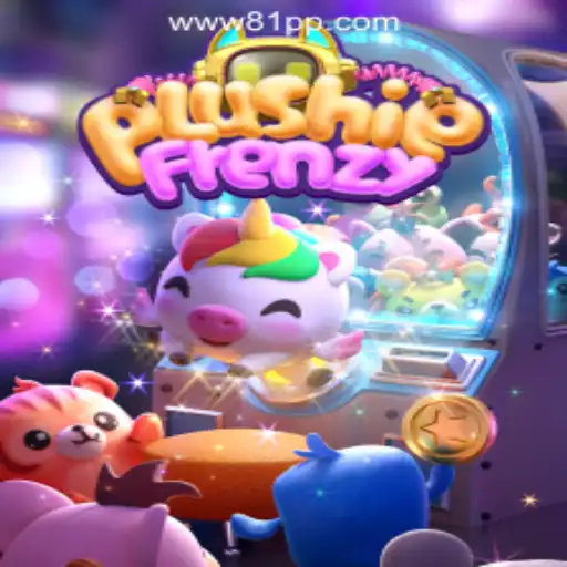 Exploring the World of PlushieFrenzy: A Top Pick at 81PP.com Oficial Slots Brasil #1