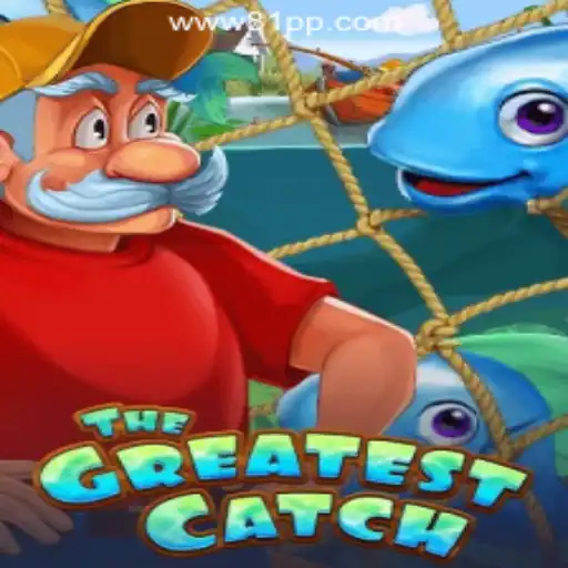 Dive into 'TheGreatestCatch': An Exciting Adventure in 81PP.com Oficial Slots Brasil #1